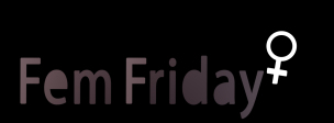 FemFriday